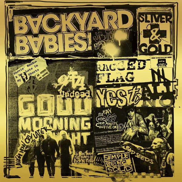 BACKYARD BABIES - Sliver & Gold + CD