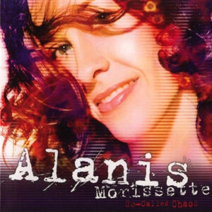ALANIS MORISSETTE - So-Called Chaos