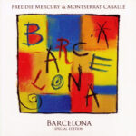 FREDDIE MERCURY & Montserrat Caballé ‎– Barcelona