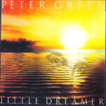 PETER GREEN - Little Dreamer - Sort eller Farvet Vinyl