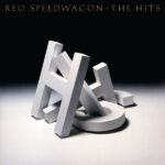 REO SPEEDWAGON - The Hits
