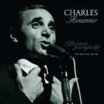 CHARLES AZNAVOUR - Il Faut Savoir / Je M' Voyais Déjà: Two Original Albums