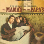 THE MAMAS & THE PAPAS - If You Can Believe Your Eyes And Ears