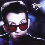 ELVIS COSTELLO AND THE ATTRACTIONS - Trust