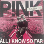P!NK - All I Know So Far: Setlist - 2LP