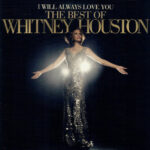 WHITNEY HOUSTON - I Will Always Love You - The Best Of Whitney Houston - 2LP