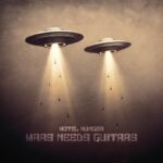 HOTEL HUNGER ‎– Mars Needs Guitars
