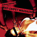 DURAN DURAN - Red Carpet Massacre - 2LP