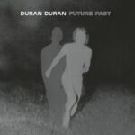 DURAN DURAN - Future Past - 2LP - Farvet Vinyl - Billede 2