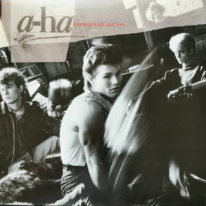 A-HA - Hunting High And Low