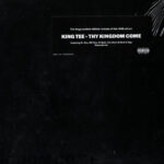 KING TEE - Thy Kingdom Come - 2LP