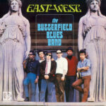 THE BUTTERFIELD BLUES BAND - East-West