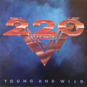220 VOLT - Young And Wild - Farvet Vinyl