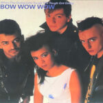 BOW WOW WOW - When The Going Gets Tough, The Tough Get Going - Farvet Vinyl