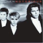 DURAN DURAN - Notorious