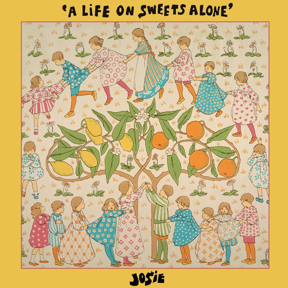1500448Josie.jpg JOSIE - A Life On Sweets Alone - Billede 1