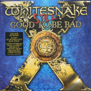 WHITESNAKE - Still Good To Be Bad - 2 LP