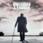 KIM LARSEN & KJUKKEN - Øst For Vesterled
