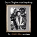 CAPTAIN BEEFHEART & THE MAGIC BAND - Mirror Man Sessions - 2 LP