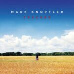 MARK KNOPFLER – Tracker 2LP