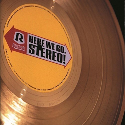 26126-841317.jpg RACOON – Here We Go, Stereo! - Billede 1