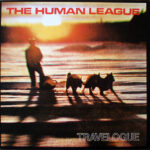 THE HUMAN LEAGUE - Travelogue