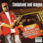 TIMBALAND AND MAGOO - Present - 2 LP