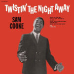 SAM COOKE - Twistin' The Night Away
