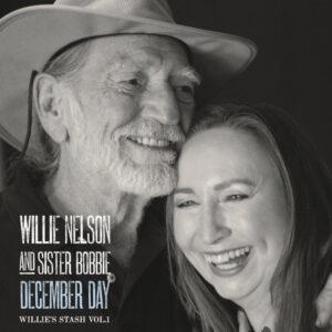 WILLIE NELSON And Bobbie Nelson – Willie’s Stash, Vol. 1: December Day 2LP