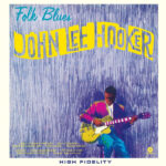 JOHN LEE HOOKER - Folk Blues
