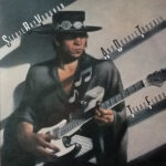 STEVIE RAY VAUGHAN And Double Trouble - Texas Flood