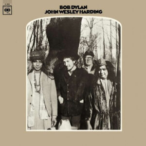 BOB DYLAN - John Wesley Harding