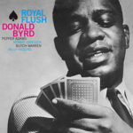 DONALD BYRD - Royal Flush