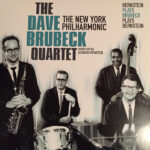 THE DAVE BRUBECK QUARTET - Bernstein Plays Brubeck Plays Bernstein