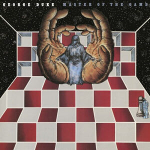 GEORGE DUKE - Master Of The Game