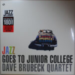 THE DAVE BRUBECK QUARTET – Jazz Goes To Junior College