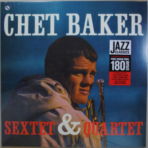 CHET BAKER ‎– Sextet & Quartet