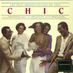 CHIC - Chic's Greatest Hits