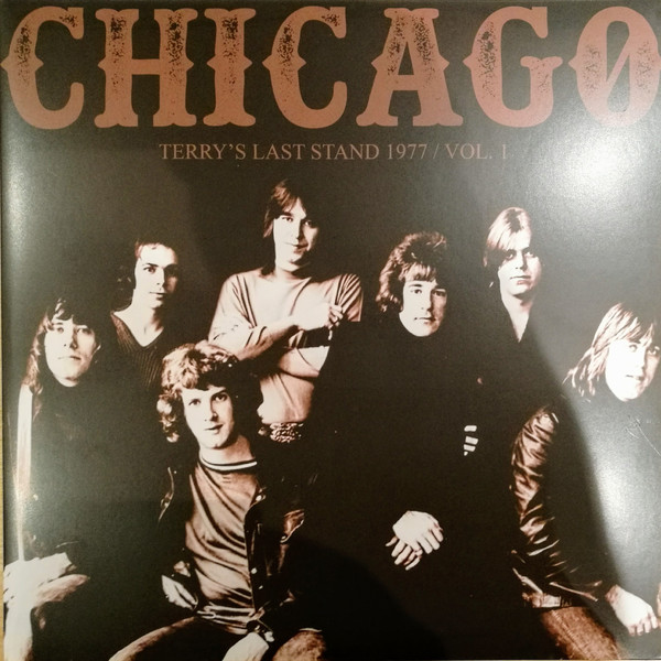 CHICAGO - Terry's Last Stand 1977 / Vol. 1 - 2LP - Farvet Vinyl
