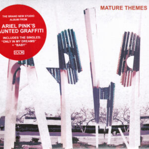 ARIEL PINK'S HAUNTED GRAFFITI - Mature Themes