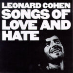 LEONARD COHEN - Songs Of Love And Hate