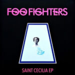 FOO FIGHTERS - Saint Cecilia EP