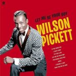 WILSON PICKET - Let Me Be Your Boy: Early Years 1959-1962