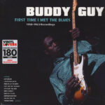 BUDDY GUY - First Time I Met The Blues: 1958-1963 Recordings