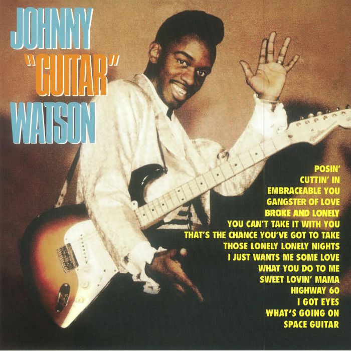 927633f2eb4b602dda7277a55f92aa2d2b1fdd.jpeg JOHNNY "GUITAR" WATSON - Johnny "Guitar" Watson - Billede 1