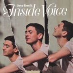 JOEY DOSIK - Inside Voice