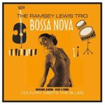 THE RAMSEY LEWIS TRIO - Bossa Nova