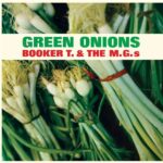 BOOKER T. & THE MG'S - Green Onions Grøn Vinyl