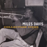 MILES DAVIS- Collectors' Items