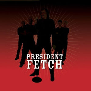 PRESIDENT FETCH – Cruel Beats ... Gently Slumbering